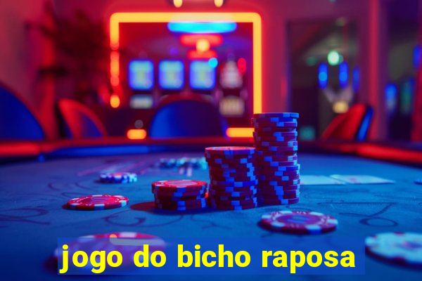 jogo do bicho raposa